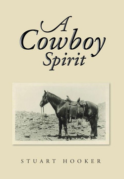 A Cowboy Spirit - 9781483672656