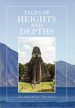 Tales of Heights and Depths - 9781462846719