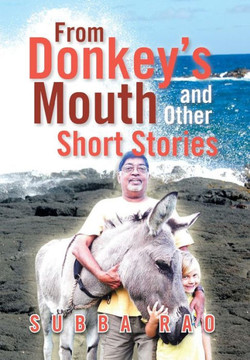 From Donkey's Mouth and Other Short Stories - 9781483642710