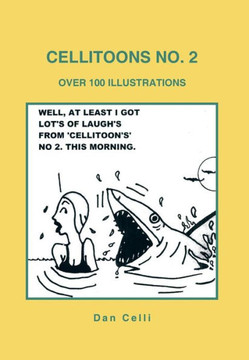 Cellitoons No. 2: Over 100 Illustrations - 9781483633251