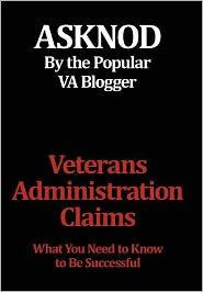 Veterans Administration Claims: What You Need to Know to Be Successful - 9781477139516