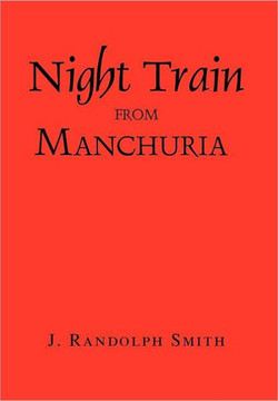 Night Train from Manchuria - 9781462867684