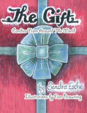 The Gift: Candies From Around The World - 9781479718627