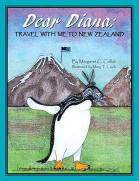 Dear Diana: Travel with Me to New Zealand
