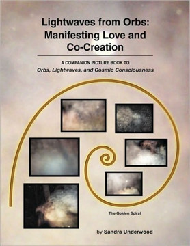 Lightwaves from Orbs: Manifesting Love and Co-Creation