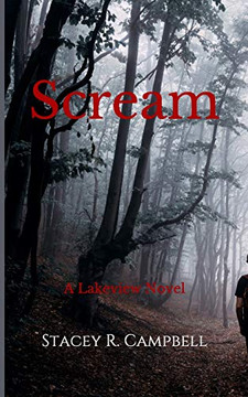 Scream (A Lakeview Novel)