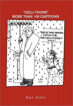 ''Sir, Is This Where I Catch the Cellitoons?'' - 9781456894412 ''Sir, Is This Where I Catch the Cellitoons?'' - 9781456894412