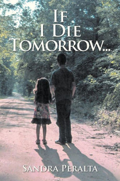 If I Die Tomorrow - 9781479700370