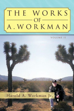 The Works Of A. Workman: Volume 2 - 9781479758494