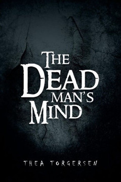 The Dead Man's Mind - 9781483610955