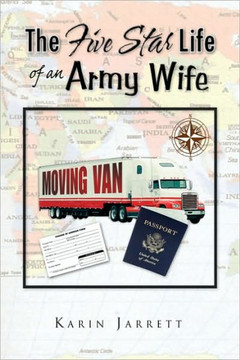 The Five Star Life of an Army Wife - 9781441559999