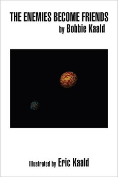 The Enemies Become Friends - 9781477102138