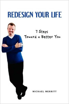 Redesign Your Life: 7 Steps Toward a Better You - 9781441564931