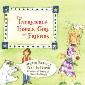 The Incredible Edible Girl and Friends