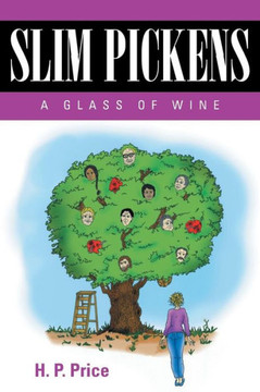 Slim Pickens: A Glass of Wine - 9781479756797