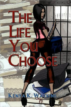 The Life You Choose - 9781453589854