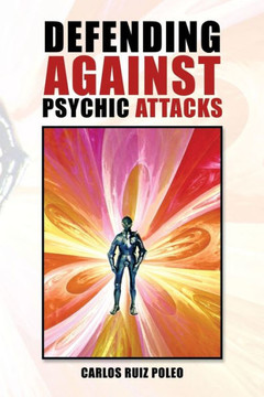 Defending Against Psychic Attacks - 9781483647470