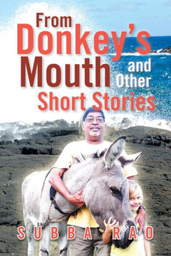 From Donkey's Mouth and Other Short Stories - 9781483642703