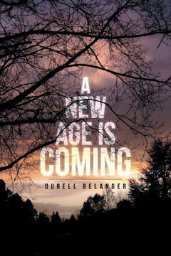 A New Age Is Coming - 9781483683157