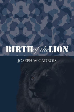 Birth of the Lion - 9781483630076