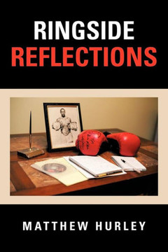 Ringside Reflections - 9781479754915