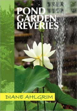 Pond Garden Reveries - 9781465397324