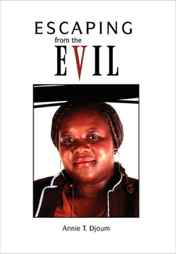 Escaping from the Evil - 9781456864897