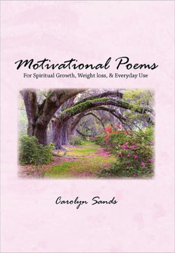 Motivational Poems - 9781456822217