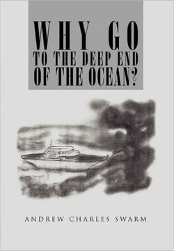 Why Go to the Deep End of the Ocean? - 9781465342713