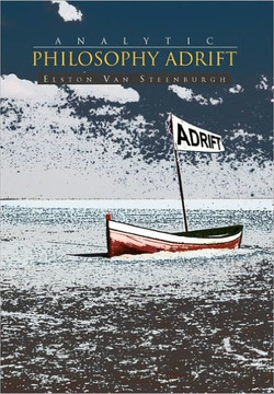 Analytic Philosophy Adrift - 9781456826802