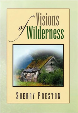 Visions of Wilderness - 9781453507919