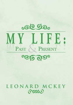 My Life: Past and Present - 9781483639789
