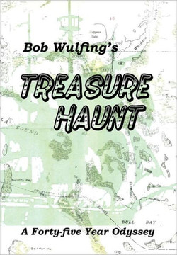 Bob Wulfing's Treasure Haunt - 9781456833442