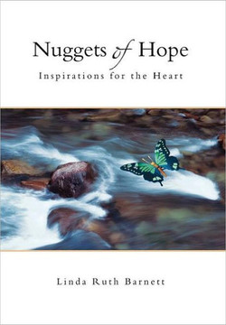 Nuggets of Hope: Inspirations for the Heart - 9781453522820