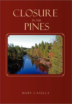 Closure in the Pines: The Jersey Pines Barrens Trilogy - 9781462852901