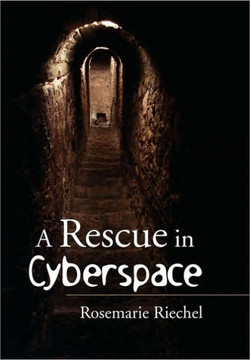A Rescue in Cyberspace - 9781450096744