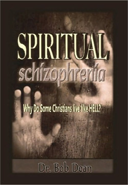 Spiritual Schizophrenia - 9781456810757