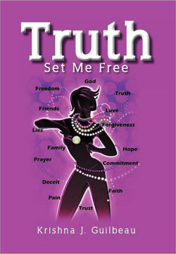 Truth Set Me Free - 9781469193878