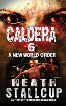Caldera 6: New World Order