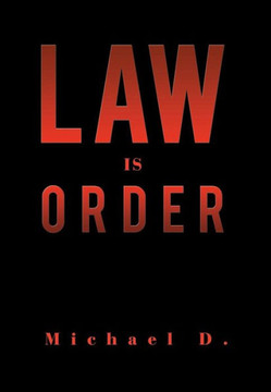 Law Is Order: The Law Is Order - 9781479783120