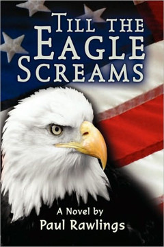 Till the Eagle Screams - 9781450075855
