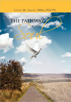 The Pathway to the Soul - 9781453535707