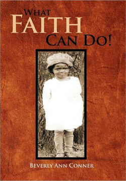 What Faith Can Do!: The Autobiography of Rachel - 9781456895143