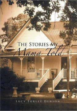 The Stories My Mama Told - 9781469193939