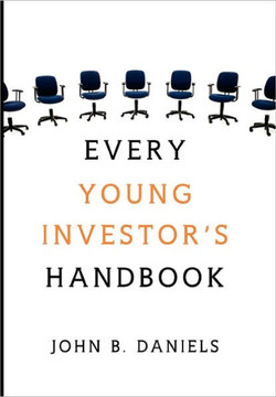 Every Young Investor's Handbook - 9781456881863
