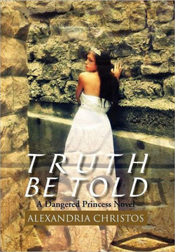 Truth Be Told: A Dangered Princess Novel - 9781465363558