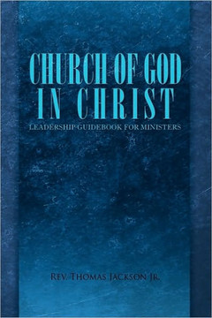 Church of God in Christ: Leadership Guidebook for Ministers - 9781441595683