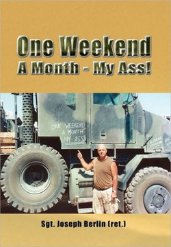 One Weekend A Month - My Ass! - 9781441540843