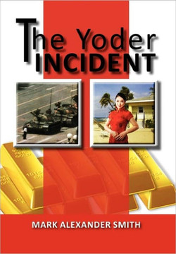 The Yoder Incident - 9781456888305