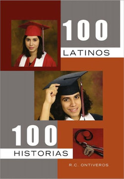 100 Latinos 100 Historias - 9781456852009